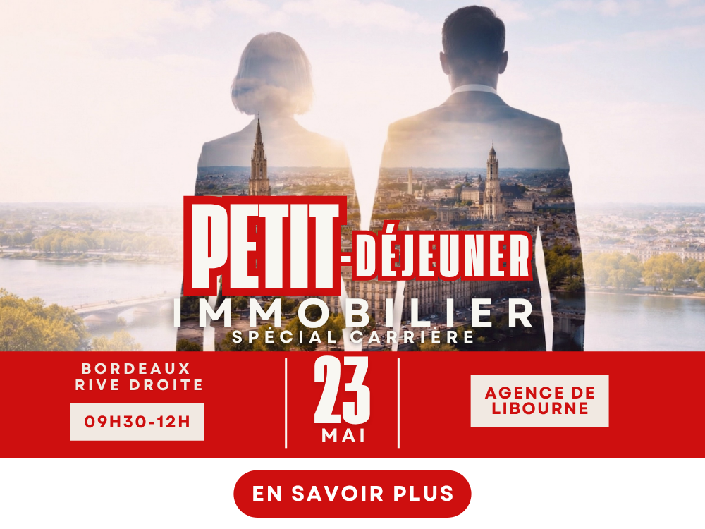 Petit déjeuner immobilier spécial carrière Libourne.